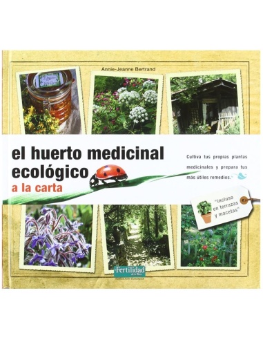 El huerto medicinal ecológico a la carta
